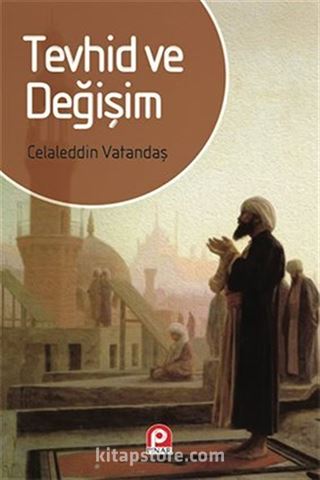 Tevhid ve Değişim