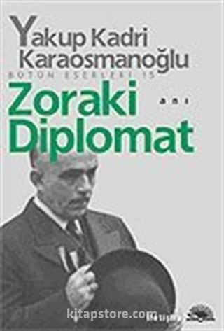 Zoraki Diplomat Bütün Eserleri 15