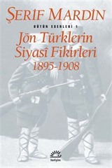 Jön Türklerin Siyasi Fikirleri 1895-1908