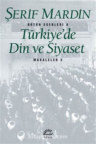 Türkiye'de Din ve Siyaset Makaleler 3