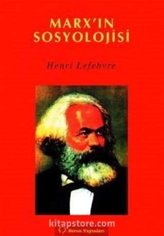 Marx'ın Sosyolojisi