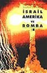 İsrail Amerika ve Bomba