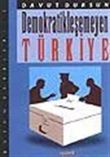 Demokratikleşemeyen Türkiye