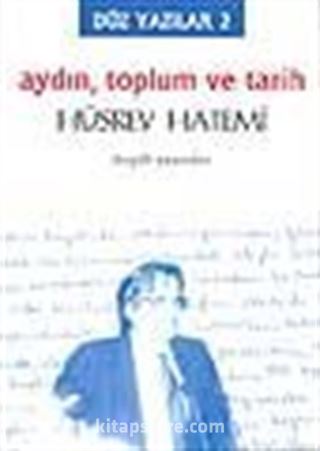 Düz Yazılar-2 (Aydın, Toplum ve Tarih)