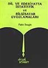 Dil ve Edebiyatta İstatistik ve Bilgisayar Uygulamaları