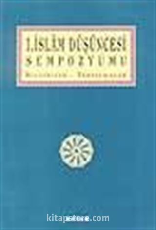 1. İslam Düşüncesi Sempozyumu