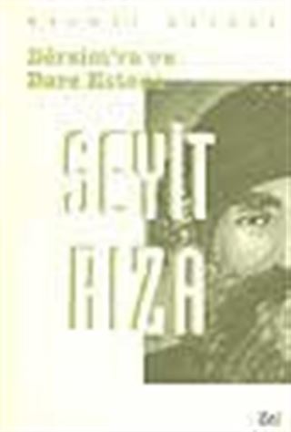 Dersim'ra ve Dare Estene Seyit Rıza