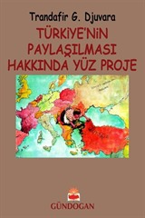 Türkiye'nin Paylaşılması Hakkında Yüz Proje