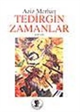 Tedirgin Zamanlar