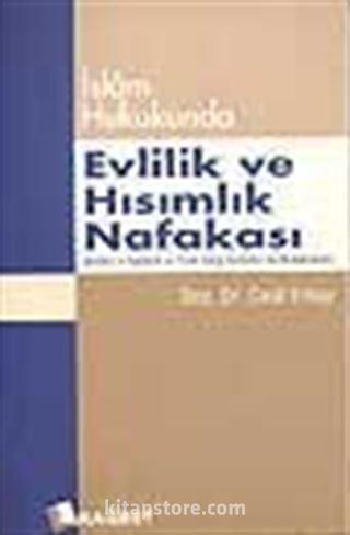 İslâm Hukukunda Evlilik ve Hısımlık Nafakası