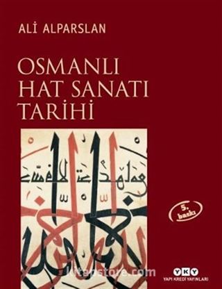 Osmanlı Hat Sanatı Tarihi