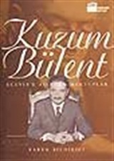 Kuzum Bülent / Ecevit'e Aileden Mektuplar