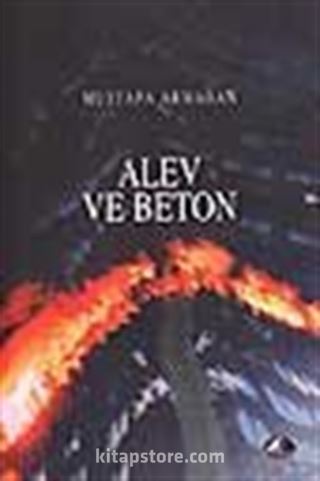 Alev ve Beton