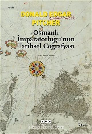 Osmanlı İmparatorluğu'nun Tarihsel Coğrafyası