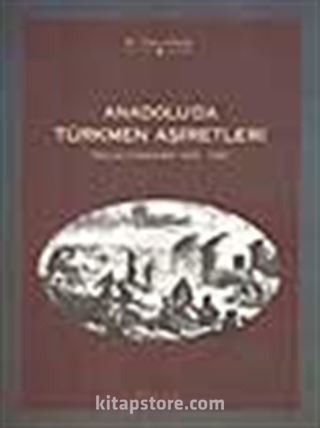 Anadolu'da Türkmen Aşiretleri