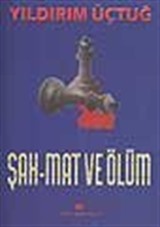 Şah-Mat ve Ölüm