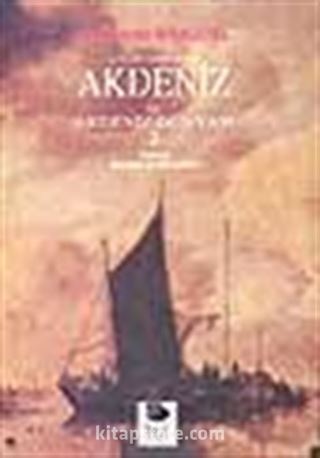 Akdeniz ve Akdeniz Dünyası 2