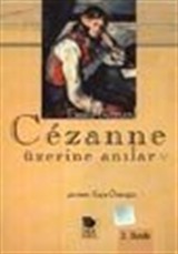 Cezanne Üzerine Anılar