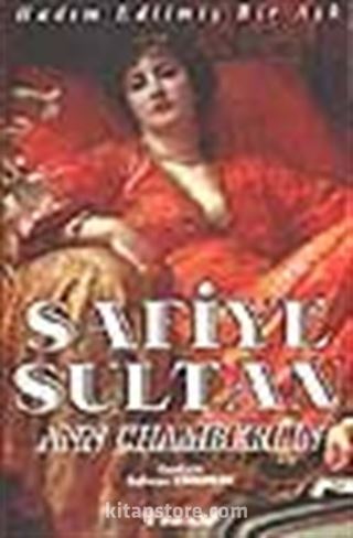 Safiye Sultan 1 (Hadım Edilmiş Bir Aşk)