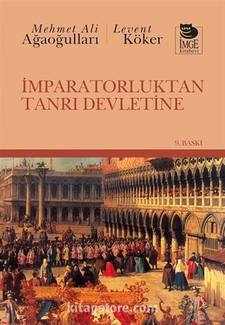 İmparatorluktan Tanrı Devletine