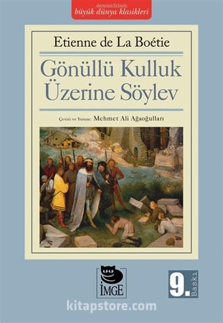 Gönüllü Kulluk Üzerine Söylev