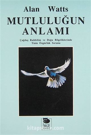 Mutluluğun Anlamı