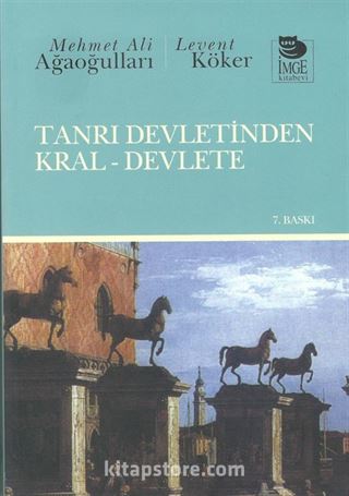 Tanrı Devletinden Kral-Devlete