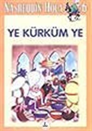 Ye Kürküm Ye 6 / Nasreddin Hoca