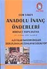 Cem Vakfı Anadolu İnanç Önderleri Birinci Toplantısı