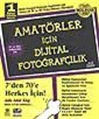 Amatörler İçin Dijital Fotoğrafçılık