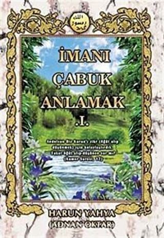 İmanı Çabuk Anlamak -1-