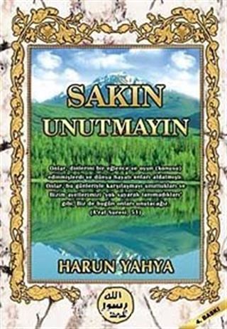 Sakın Unutmayın