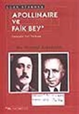 Apollinaire ve Faik Bey- Bir Avrupai Arkadaşlık