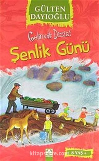 Şenlik Günü - Gelincik Dizisi