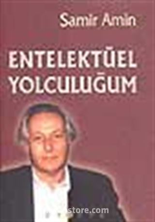 Entellektüel Yolculuğum