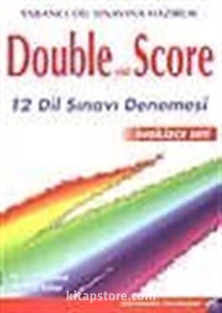 Double your Score (12 Dil Sınavı)