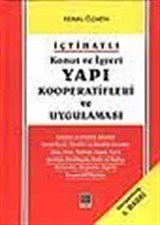 Konut ve İşyeri Yapı Kooperatifleri ve Uygulaması