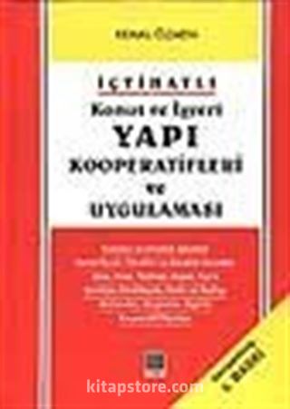 Konut ve İşyeri Yapı Kooperatifleri ve Uygulaması