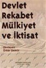 Devlet, Rekabet, Mülkiyet ve İktisat