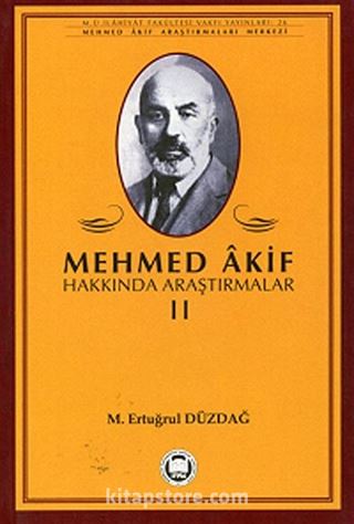 Mehmed Akif Hakkında Araştırmalar 2