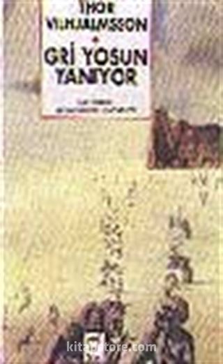 Gri Yosun Yanıyor