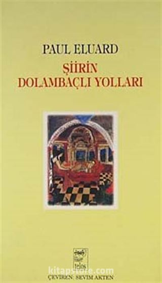 Şiirin Dolambaçlı Yolları