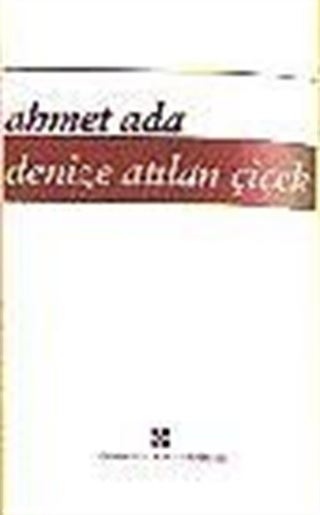 Denize Atılan Çiçek