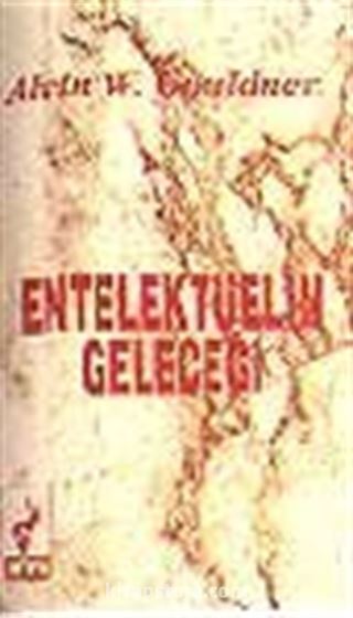 Entelektüelin Geleceği