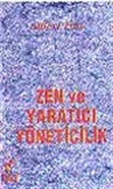 Zen ve Yaratıcı Yöneticilik