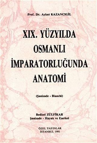 XIX. Yüzyılda Osmanlı İmparatorluğunda Anatomi