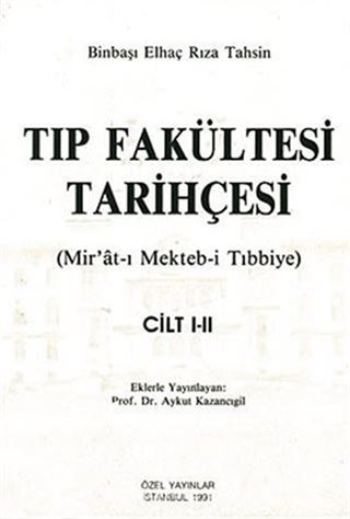 Tıp Fakültesi Tarihçesi Cilt I-II