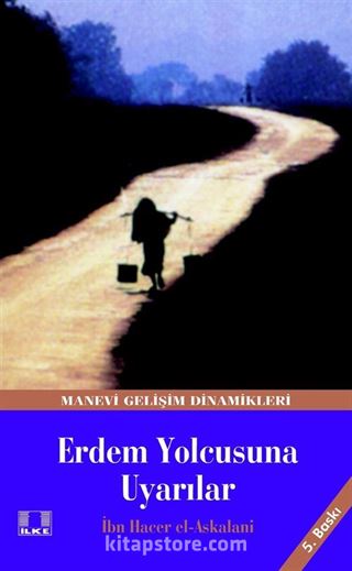 Erdem Yolcusuna Uyarılar