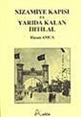 Nizamiye Kapısı ve Yarıda Kalan İhtilal