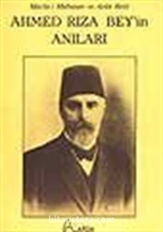 Ahmed Rıza Bey'in Anıları